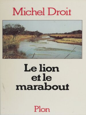 cover image of Le lion et le marabout